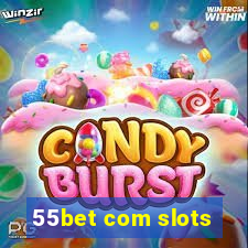 55bet com slots